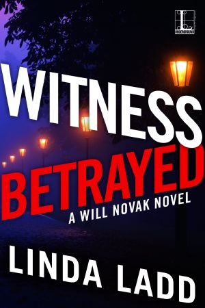 [Will Novak Thriller 03] • Witness Betrayed